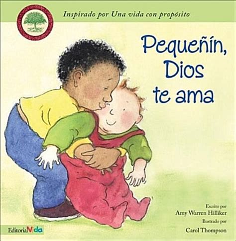 Pequeýýin Dios te Ama Little One God Loves You Spanish Edition Epub