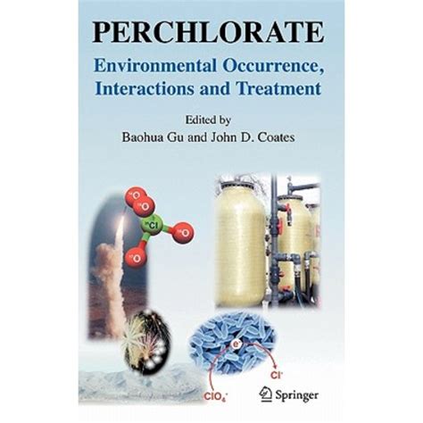 Perchlorate Environmental Occurrence, Interactions and Treatment 1st Edition Kindle Editon