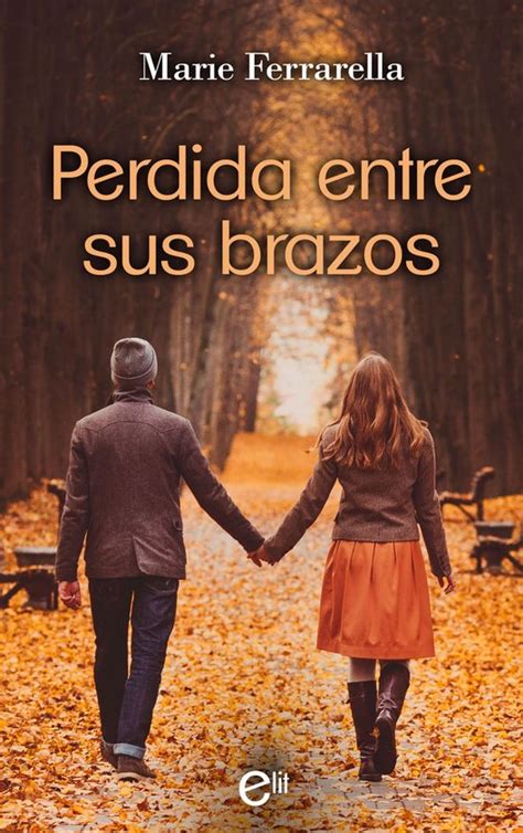 Perdida entre sus brazos eLit Spanish Edition Doc