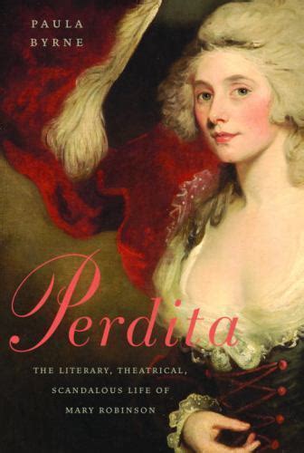 Perdita The Literary Theatrical Scandalous Life of Mary Robinson PDF