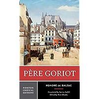 Pere Goriot (Norton Critical Editions) Ebook Kindle Editon