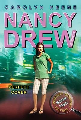 Perfect Cover Book Two in the Perfect Mystery Trilogy Nancy Drew All New Girl Detective 31