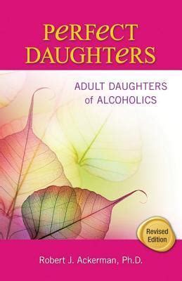 Perfect Daughters Adult Daughters of Alcoholics Doc