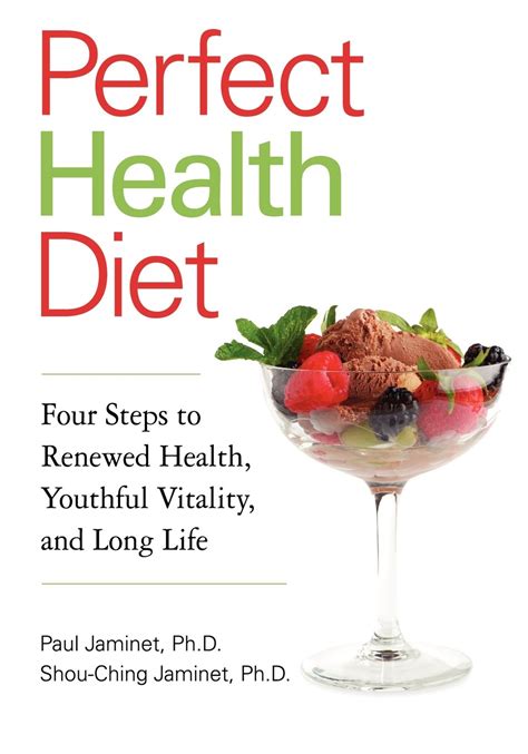 Perfect Health Diet Four Steps to Renewed Health Youthful Vitality and Long Life Doc