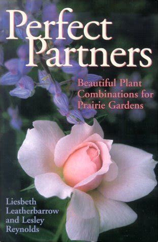 Perfect Partners: Beautiful Plant Combinations for Prairie Gardens Epub