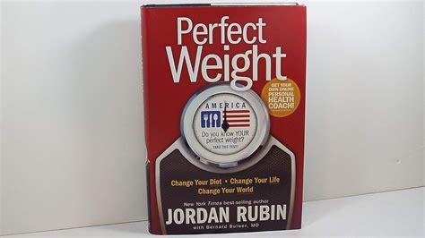 Perfect Weight America Change Your Diet Change Your Life Change Your World PDF