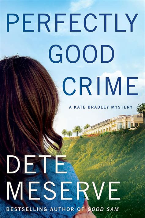 Perfectly Good Crime A Kate Bradley Mystery Doc