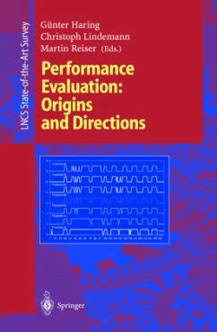 Performance Evaluation Origins and Directions 1st Edition PDF
