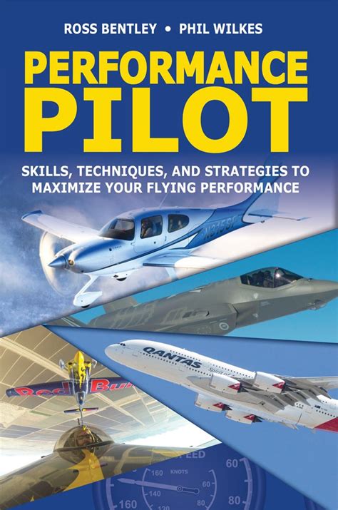 Performance Pilot Skills Techniques and Strategies to Maximize Your Flying Performance Epub