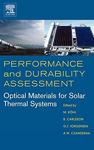 Performance and Durability Assessment Optical Materials for Solar Thermal Systems PDF