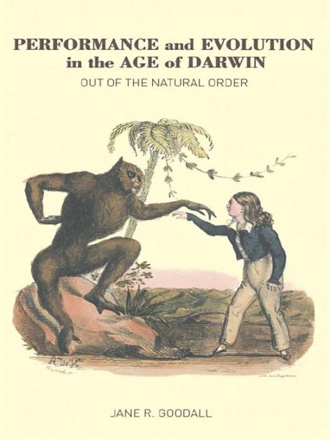 Performance and Evolution in the Age of Darwin Out of the Natural Order Kindle Editon