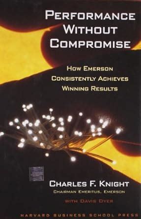 Performance.without.Compromise.How.Emerson.Consistently.Achieves.Winning.Results Ebook Kindle Editon