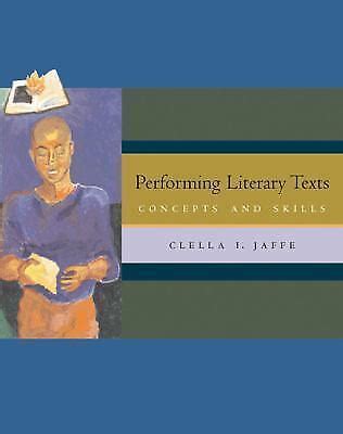 Performing Literary Texts Concepts and Skills Kindle Editon