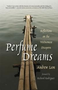 Perfume Dreams: Reflections on the Vietnamese Diaspora Ebook Doc