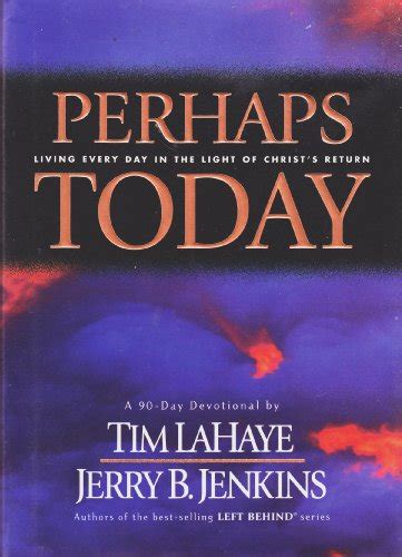 Perhaps Today Living Every Day in the Light of Christ s Return Epub