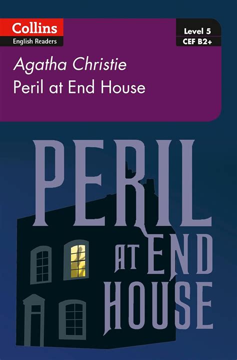 Peril at House End B2 Collins Agatha Christie ELT Readers Doc