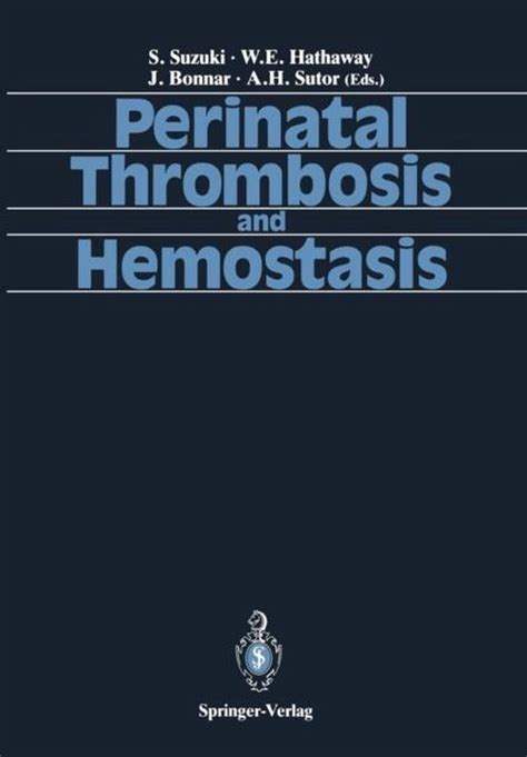 Perinatal Thrombosis and Hemastasis Epub