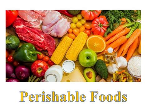 Perishable items