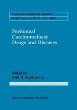 Peritoneal Carcinomatosis Drugs and Diseases 1st Edition Reader