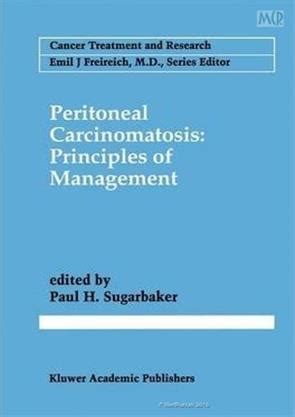 Peritoneal Carcinomatosis Principles of Management 1st Edition Doc