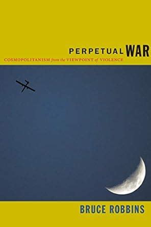 Perpetual War Cosmopolitanism from the Viewpoint of Violence Epub