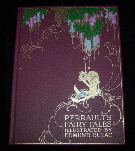 Perrault s Fairy Tales Illustrated by Edmund Dulac Reader