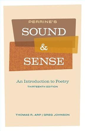 Perrine s Sound and Sense An Introduction to Poetry Reader