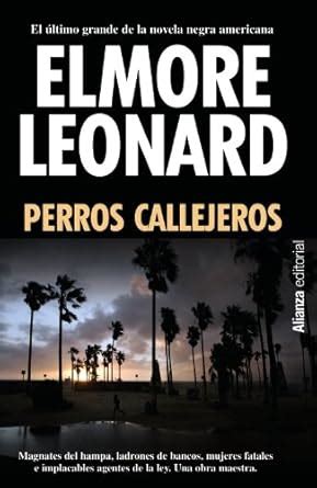 Perros callejeros Road Dogs Spanish Edition Reader