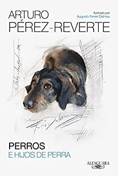 Perros e hijos de perra Spanish Edition PDF