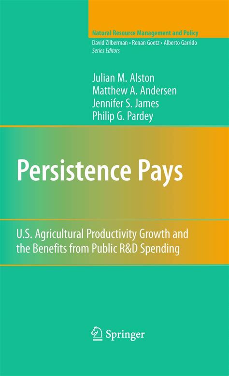 Persistence Pays U.S. Agricultural Productivity Growth and the Benefits from Public R&am PDF