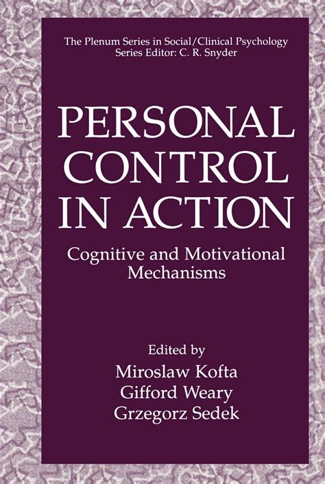 Personal Control in Action Cognitive and Motivational Mechanisms 1st Edition Doc