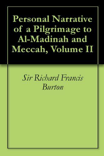 Personal Narrative of a Pilgrimage to Al-Madinah and Meccah Volume I of II PDF