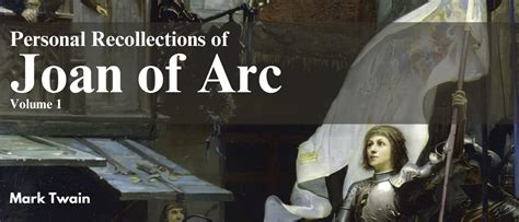 Personal Recollections of Joan of Arc Volume 1 Reader