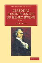 Personal Reminiscences of Henry Irving Volume 1