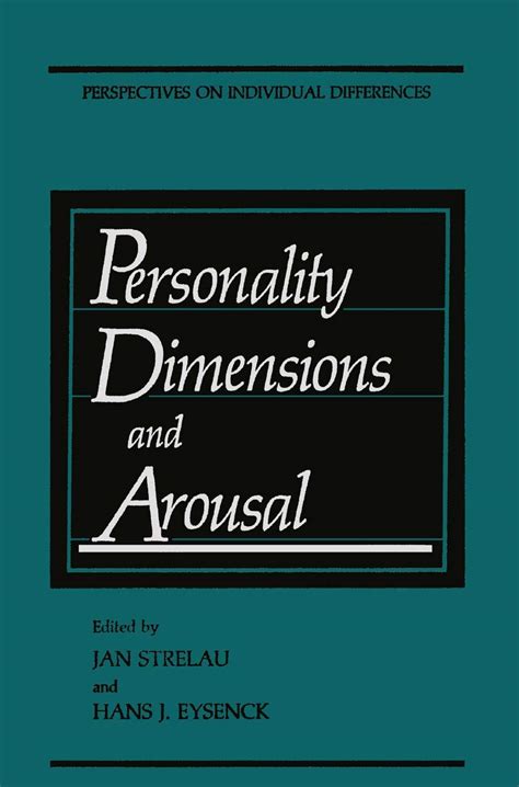 Personality Dimensions and Arousal 1st Edition Doc