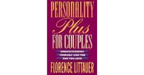 Personality Plus for Couples Understanding Yourself and the One You Love Reader