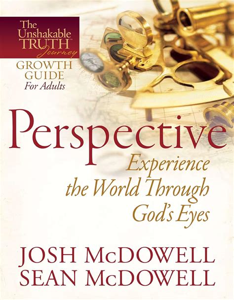 Perspective-Experience the World Through God s Eyes The Unshakable Truth Journey Growth Guides Kindle Editon