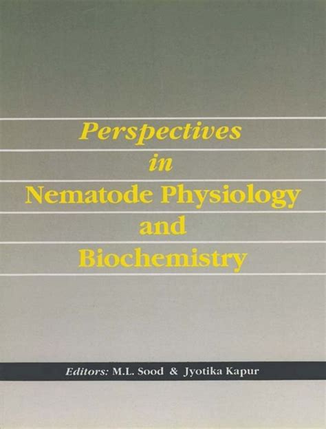 Perspectives in Nematode Physiology and Biochemistry 1st Edition PDF