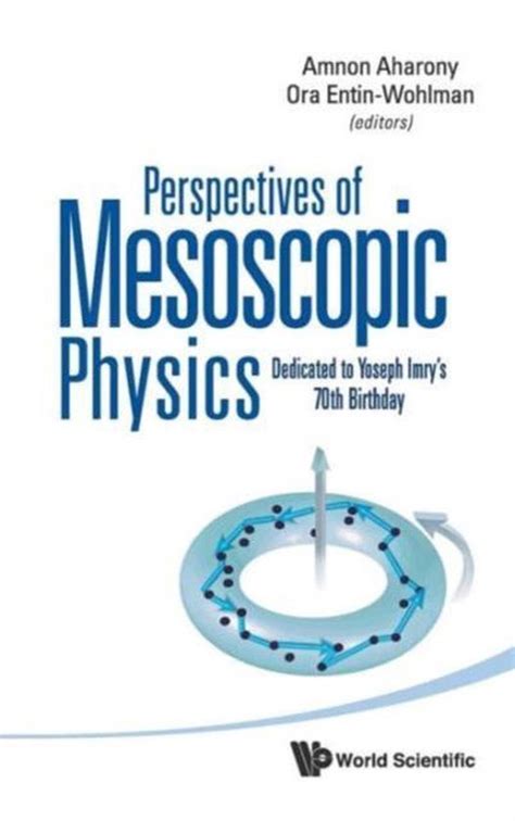 Perspectives of Mesoscopic Physics Dedicated to Yoseph Imry's 70th Birthday Doc