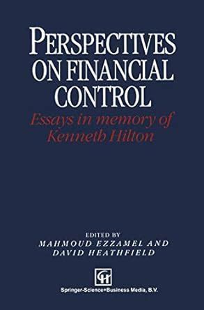 Perspectives on Financial Control Essays in Memory of Kenneth Hilton Epub