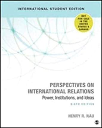 Perspectives on International Relations: Power, Institutions, and Ideas, 3rd Edition Ebook PDF