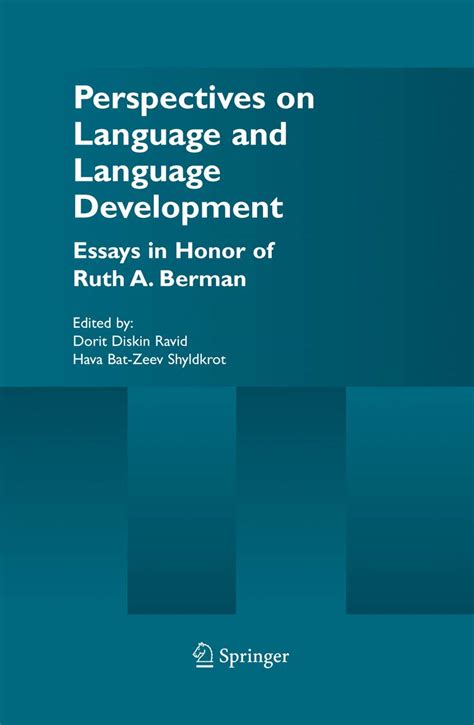 Perspectives on Language and Language Development Essays in honor of Ruth A. Berman 1st Edition PDF