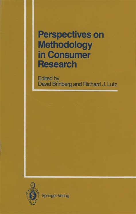 Perspectives on Methodology in Consumer Research 1st Edition PDF