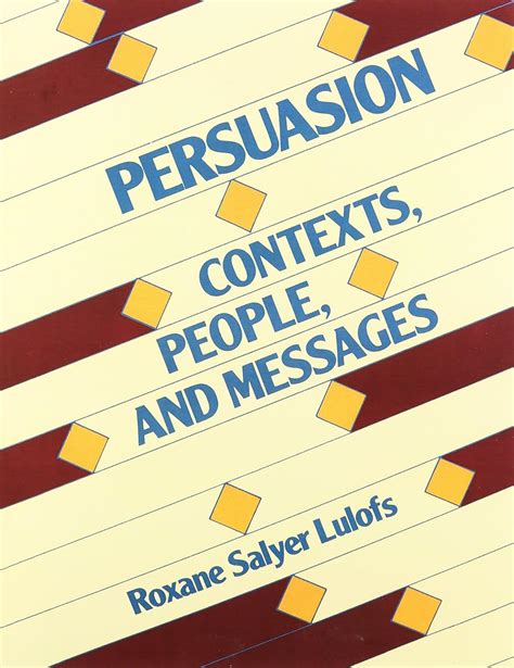 Persuasion Contexts, People, and Messages Doc