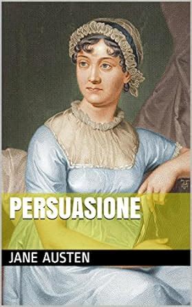 Persuasione Italian Edition PDF