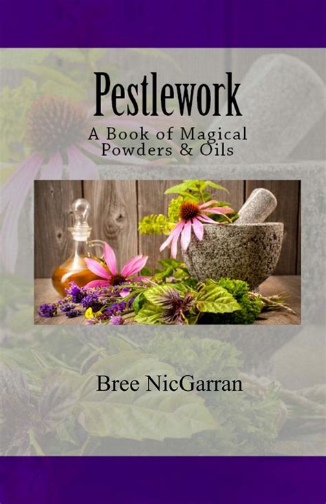 Pestlework A Book of Magical Powders and Oils Epub