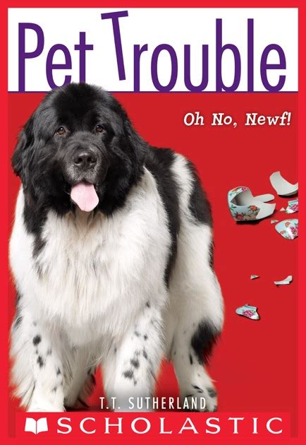 Pet Trouble 5 Oh No Newf