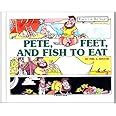 Pete Feet and Fish to Eat Perfect in His Sight