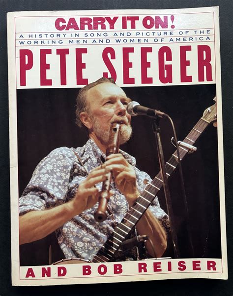 Pete Seeger and Bob Reiser Carry It On PDF