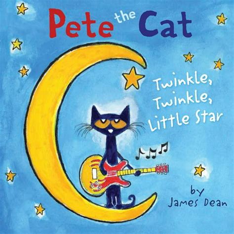 Pete the Cat Twinkle Twinkle Little Star